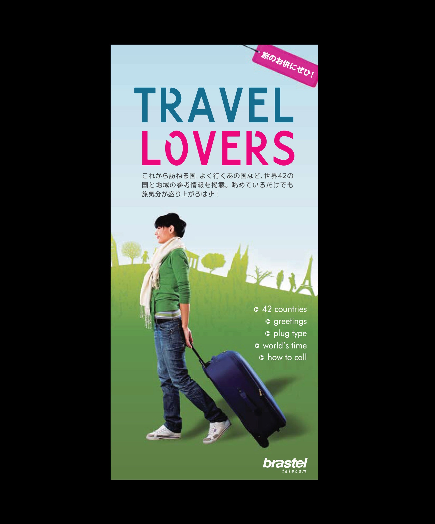 Folder / Capa > TRAVEL LOVERS > Brastel Co. Ltd.