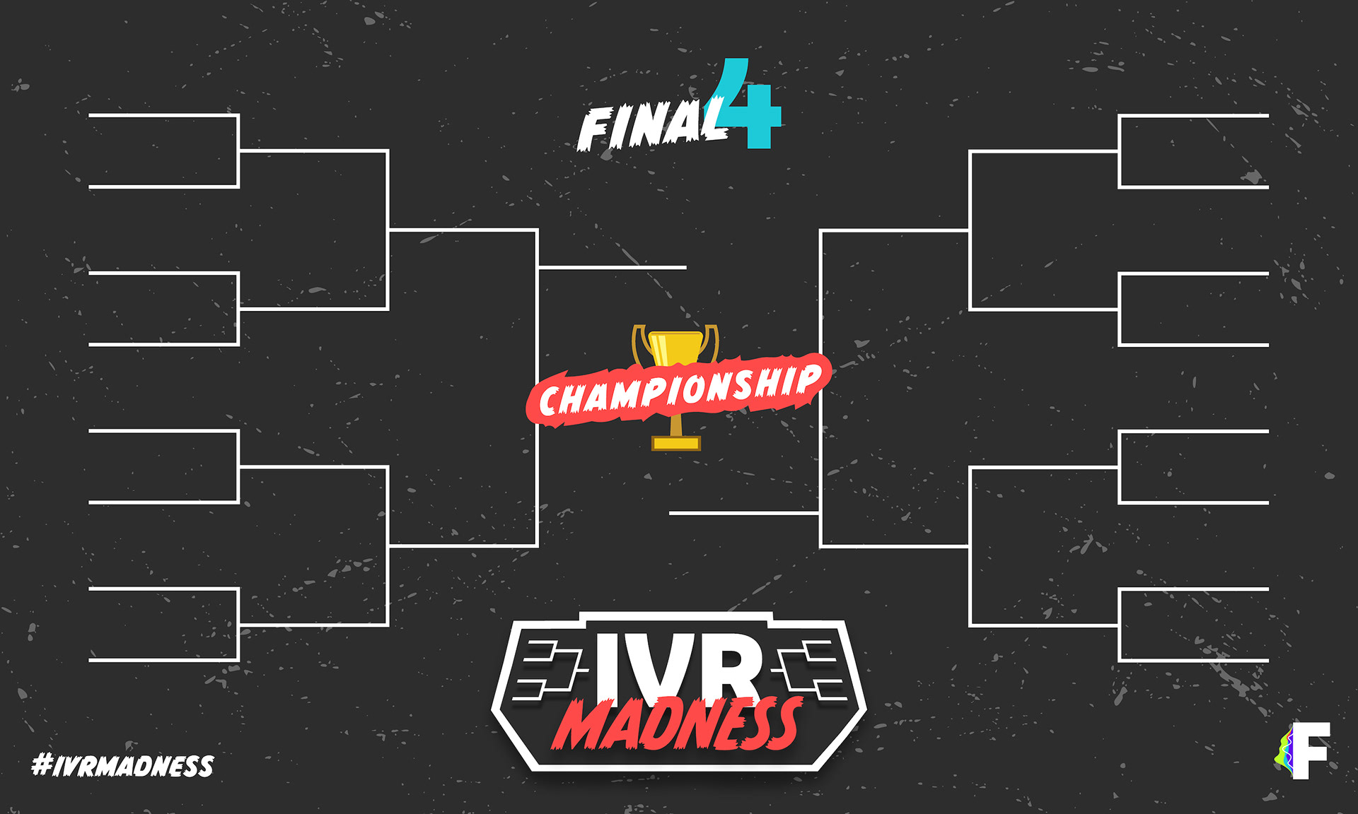 IVR Madness - Campaign Bracket