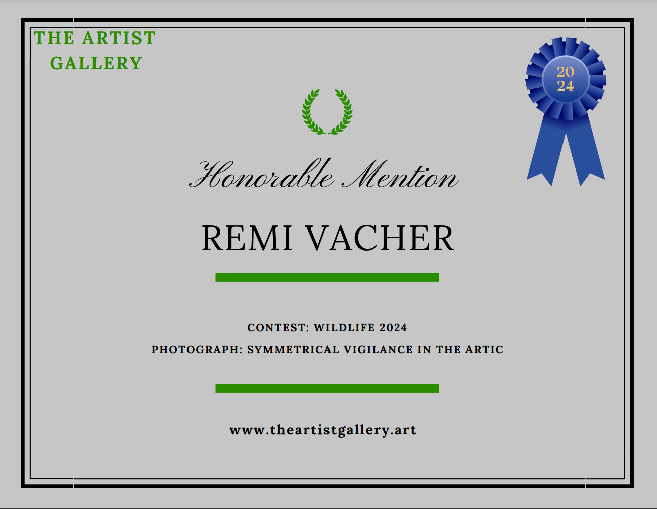Certificate of Honorable Mention awarded to Rémi Vacher for the photograph 'Symmetrical Vigilance in the Arctic' at The Artist Gallery's 2024 Wildlife photography contest.