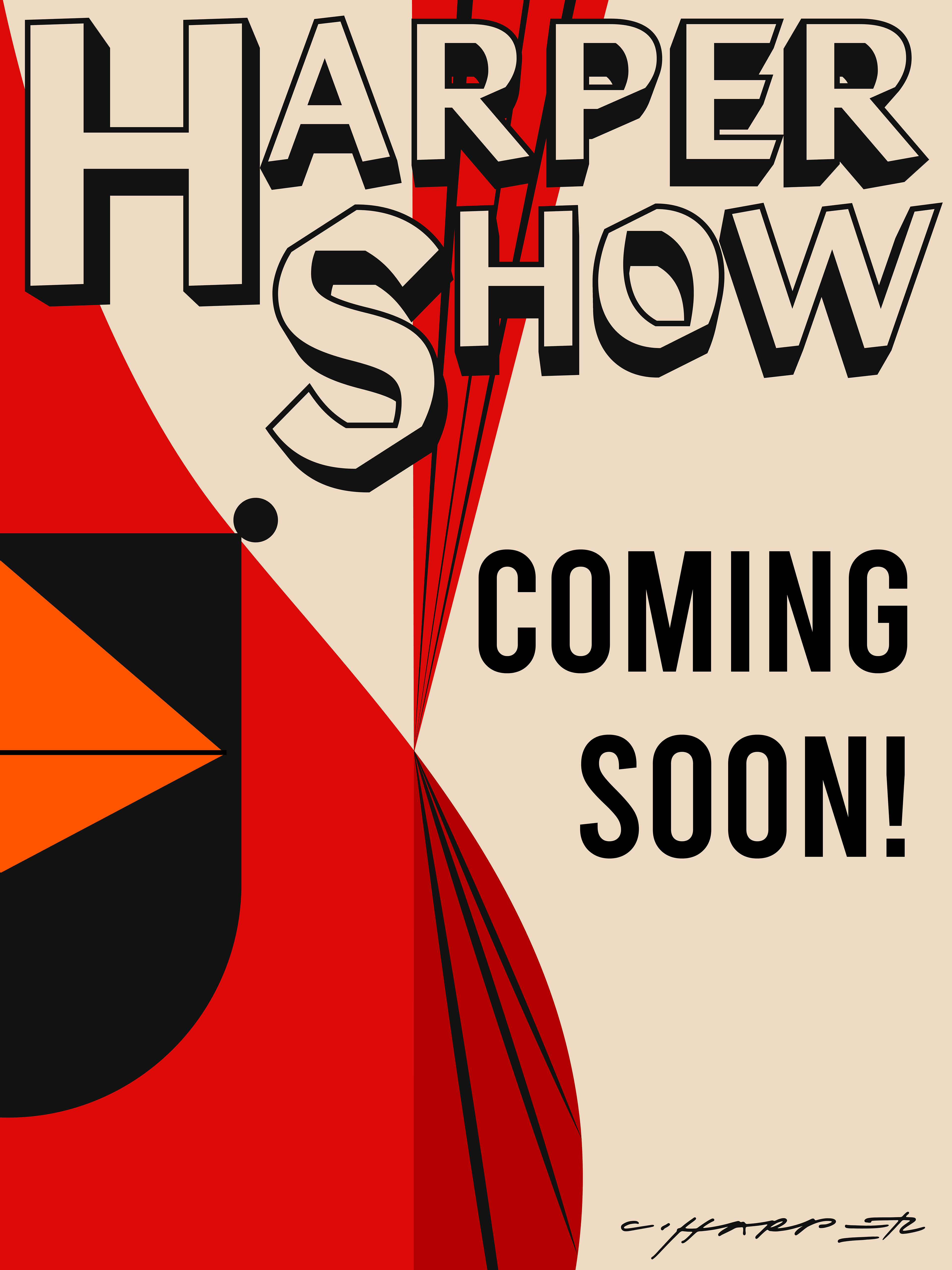 Initial Sign for Display Weeks Before the Show