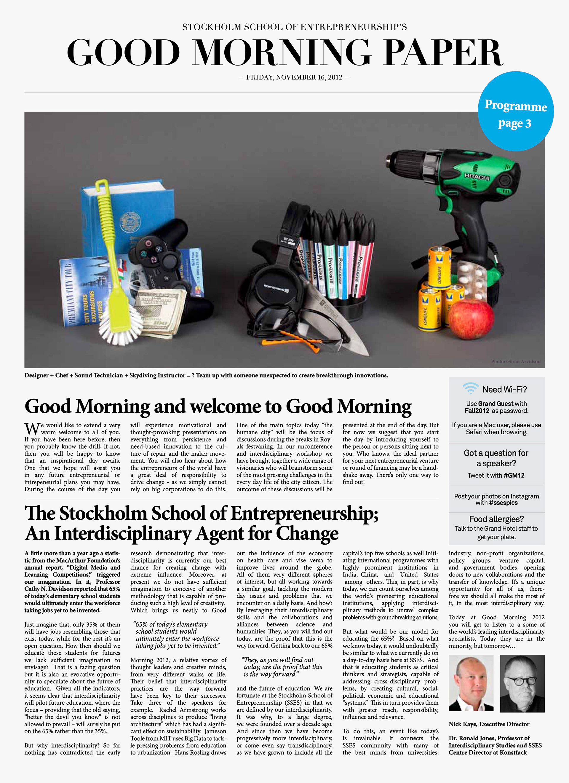 Programmet delades ut i form av en morgontidning. Sid 1