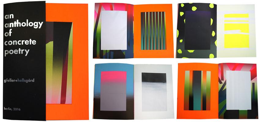 an anthology of concrete poetry, Silkscreen on white paper, 33 x 24 cm, 24 pages plus cover, ed. 50 ex, 2016 