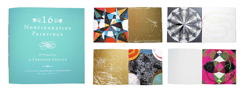 16 non Configurative Paintings, Screen printed on heavy white paper, 16 pages + cover, 24 x 24 cm, edition of 50, 2013