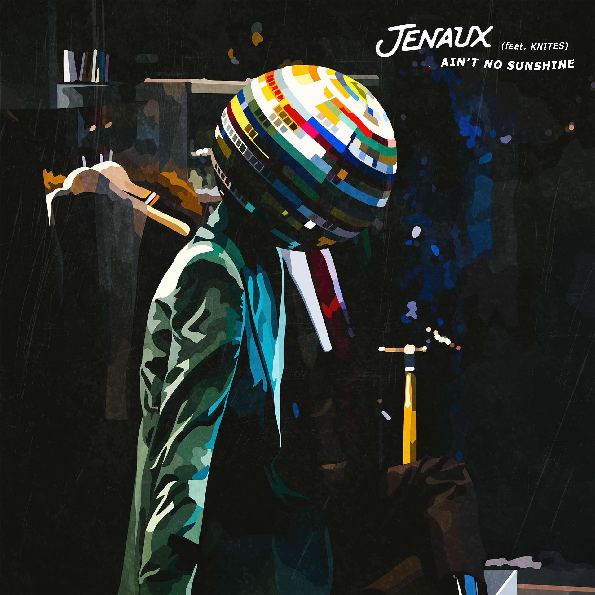 Jenaux ft. Knites / Ain't No Sunshine