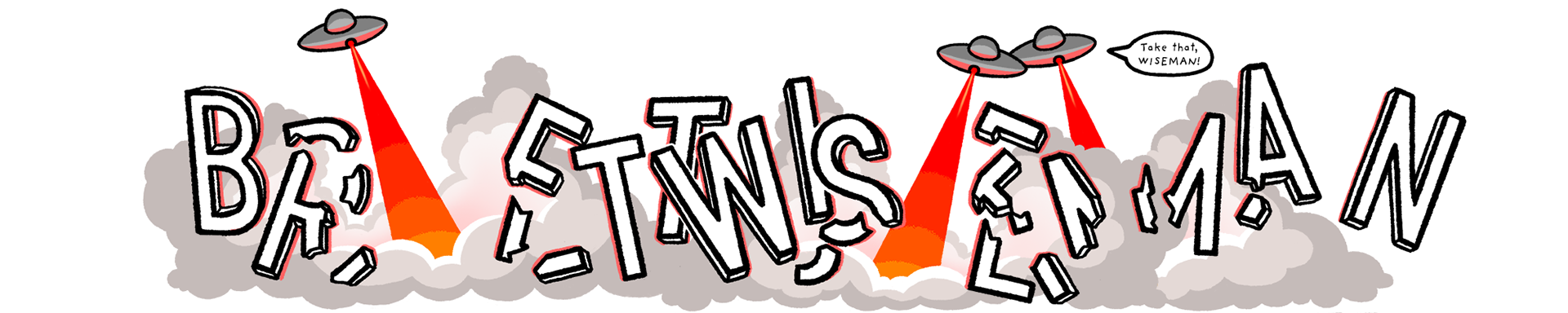 Brett Wiseman logo being blown up by aliens