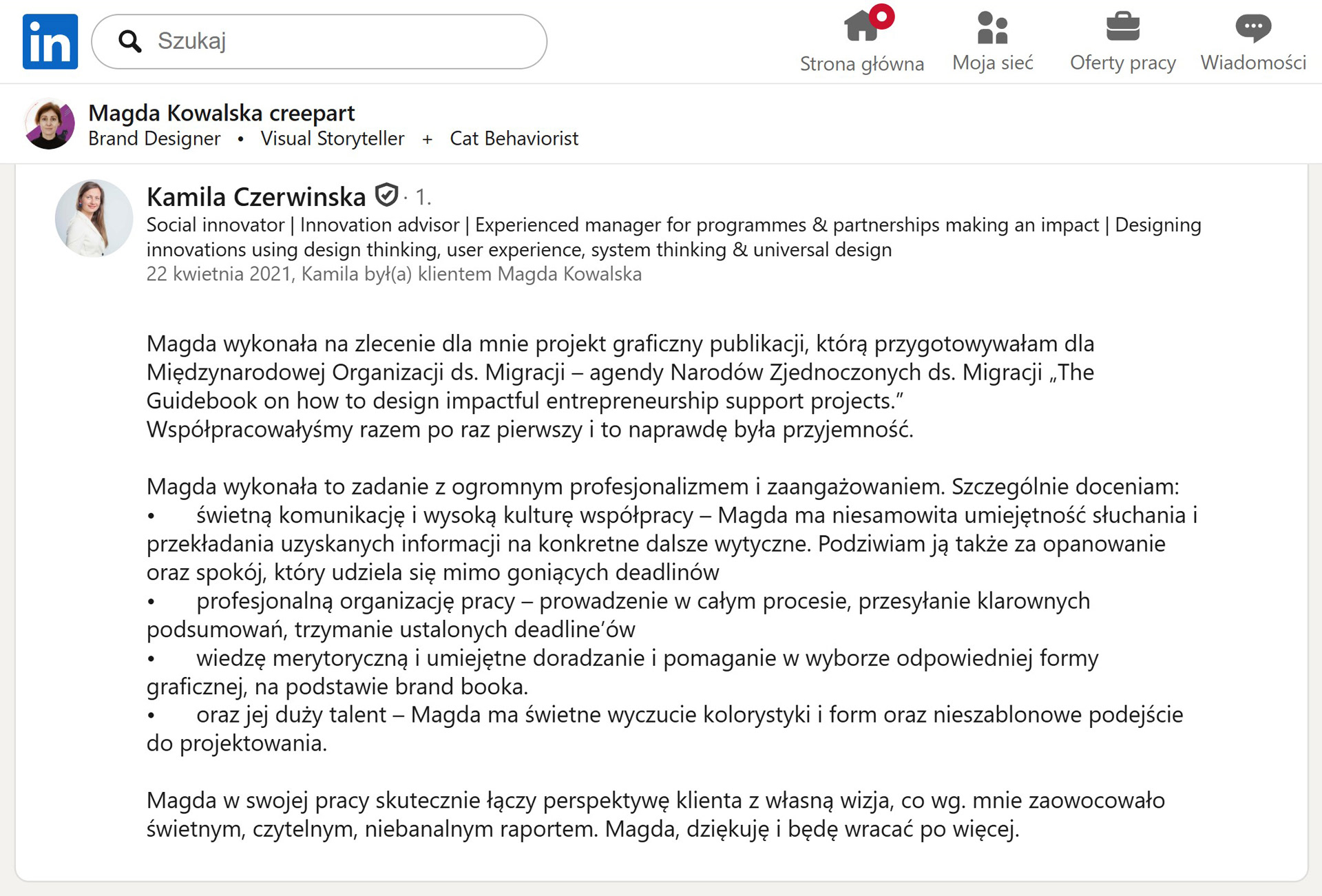 Opinia Kamili z LinkedIn o współpracy z Magdą Kowalską przy projekcie graficznym i składzie przewodnika dla Międzynarodowej Organizacji ds. Migracji IOM.