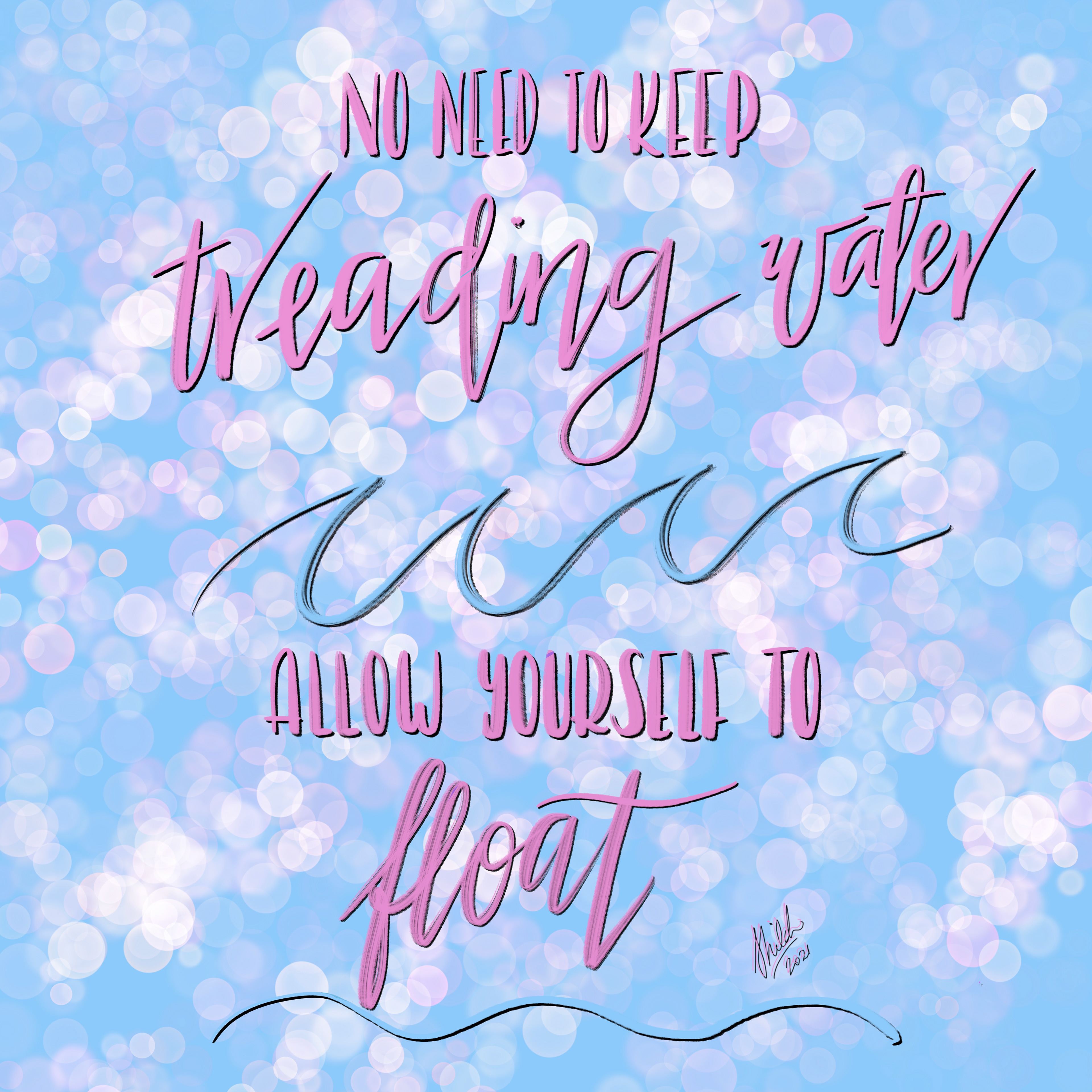 Allow Yourself to Float | 2021