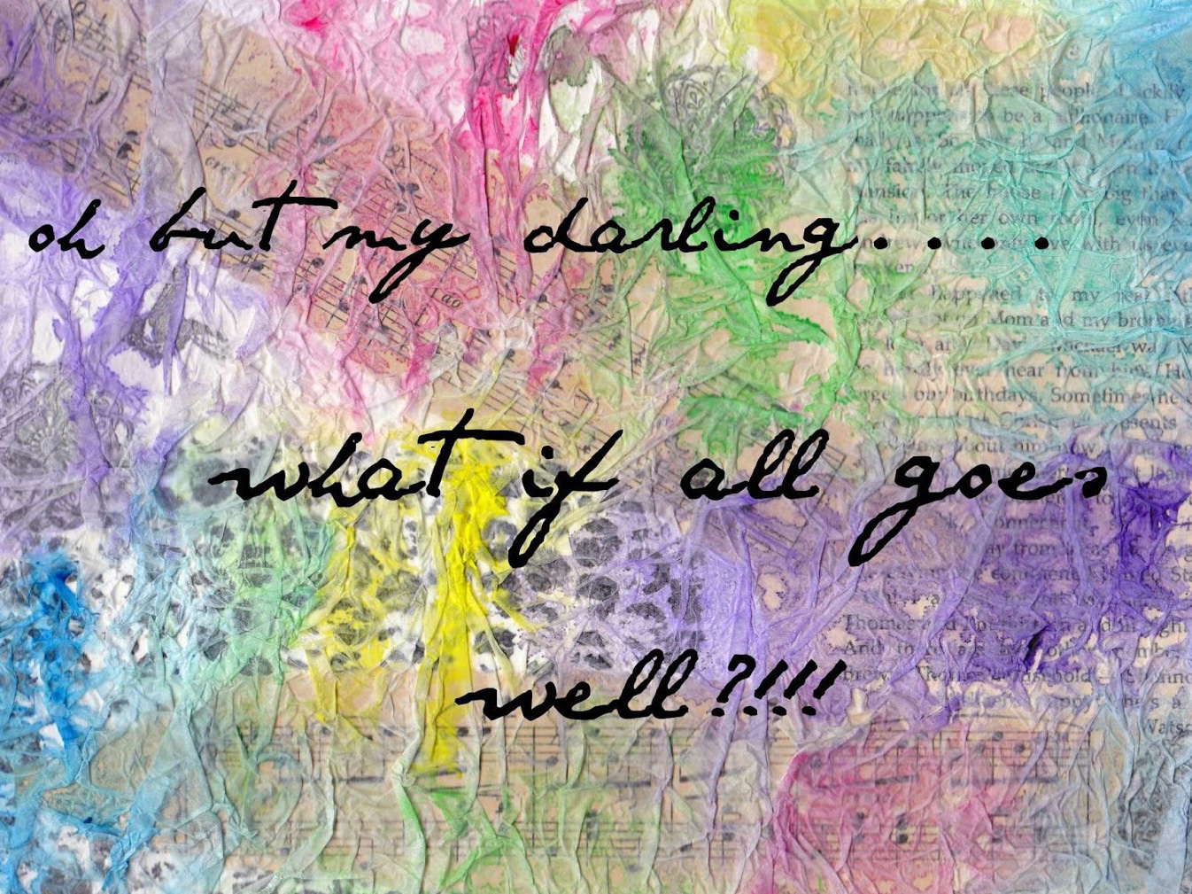 What If All Goes Well? | 2016