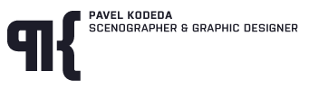 Pavel Kodeda Graphic Designer & Scenographer