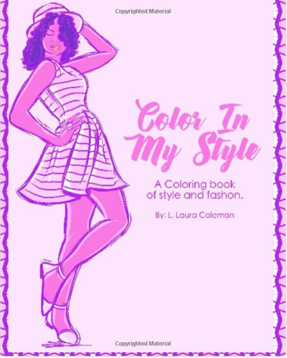 Color In My Style: A Coloring Book Of style and Fashion