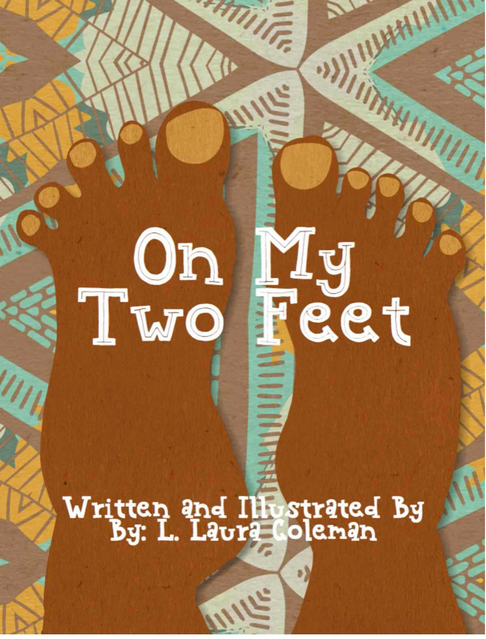 Children’s Picture Book: On My Two Feet