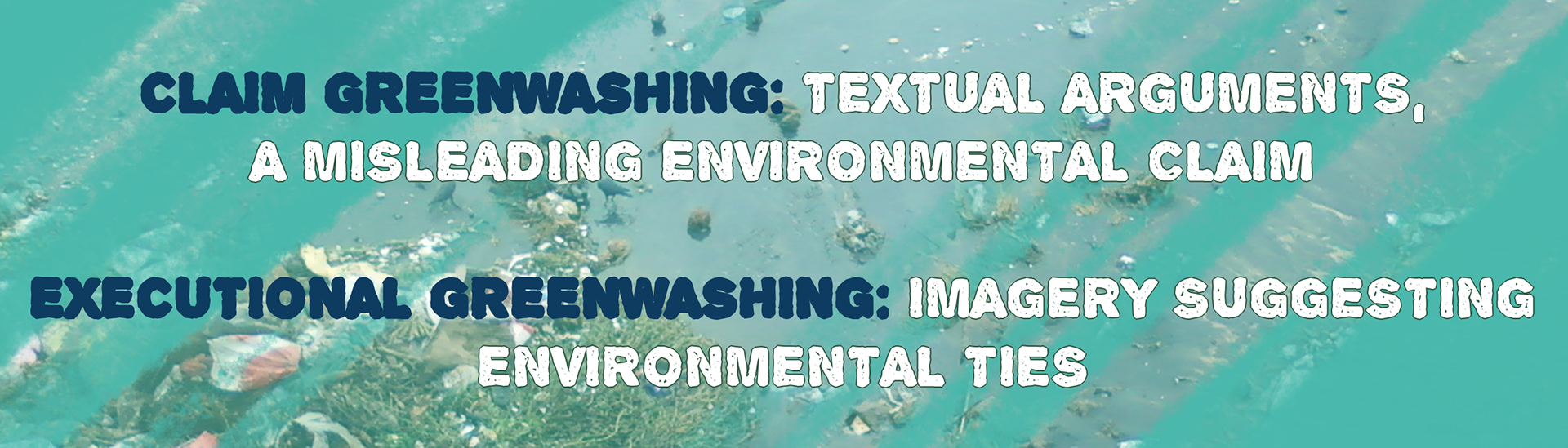 Claim greenwashing vs Executional greenwashing header