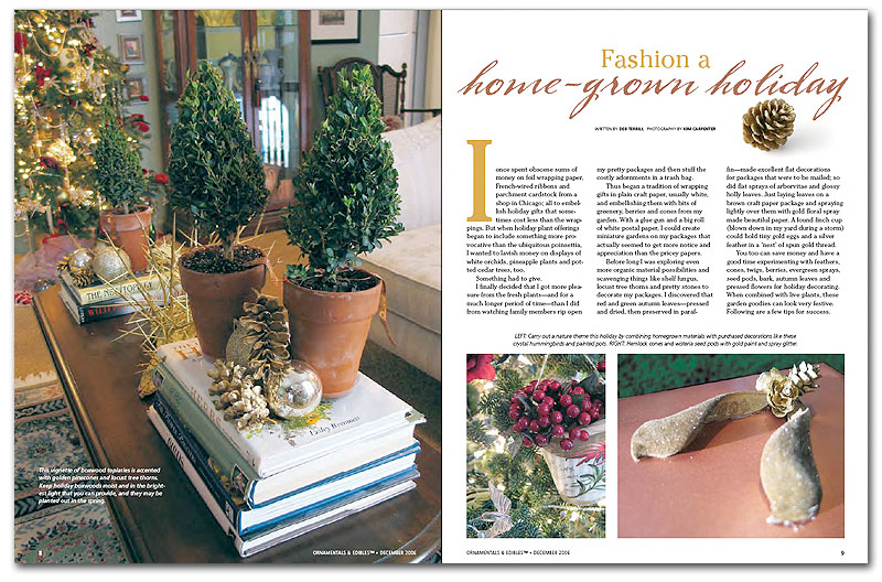 Ornamentals & Edibles magazine spreads - Provided art direction, layout and some photography for bimonthly magazine for gardeners in northern IL. Photography and layout by Kim Carpenter