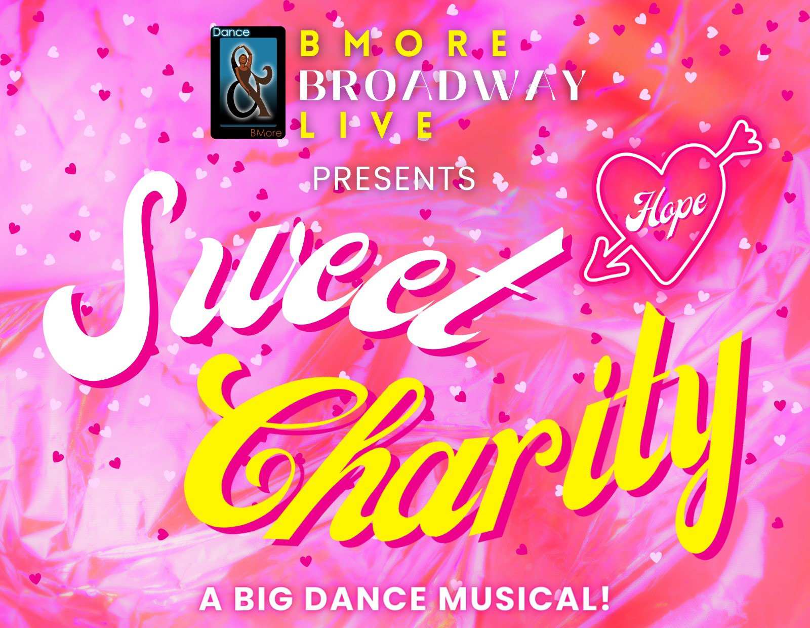 Sweet Charity with BMORE Broadway Live
