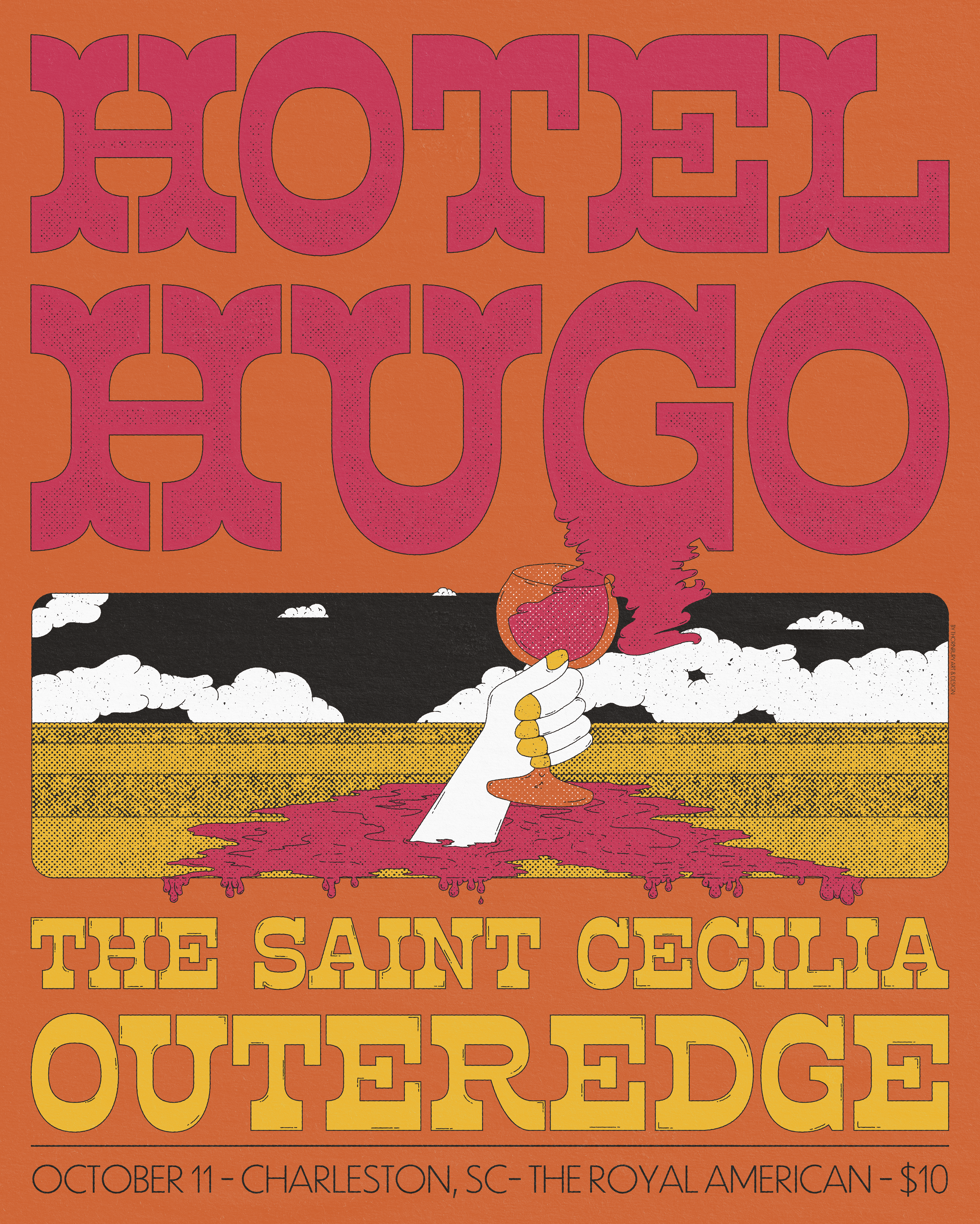 Hotel Hugo / The Saint Cecelia / Outrage @ The Royal American