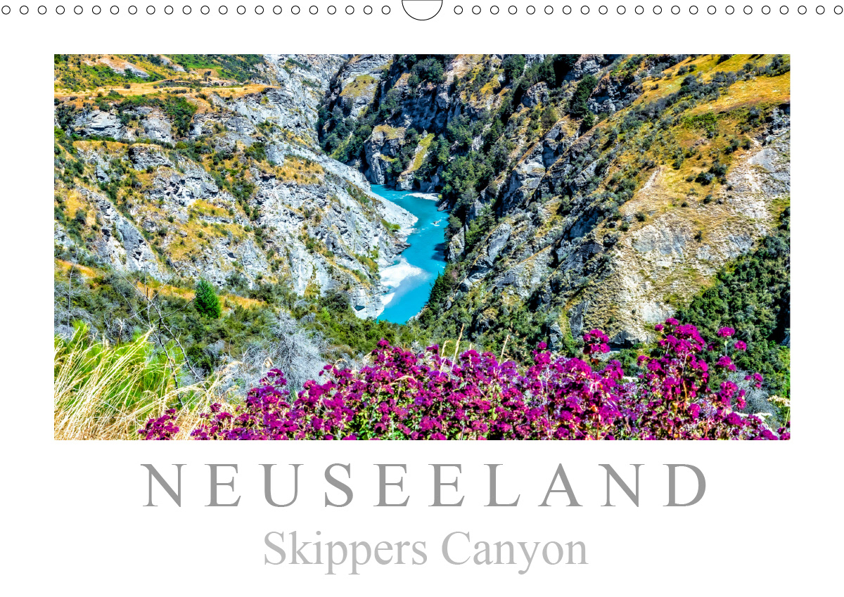 Monats Kalender 14 Seiten - Neuseeland - Skippers Canyon