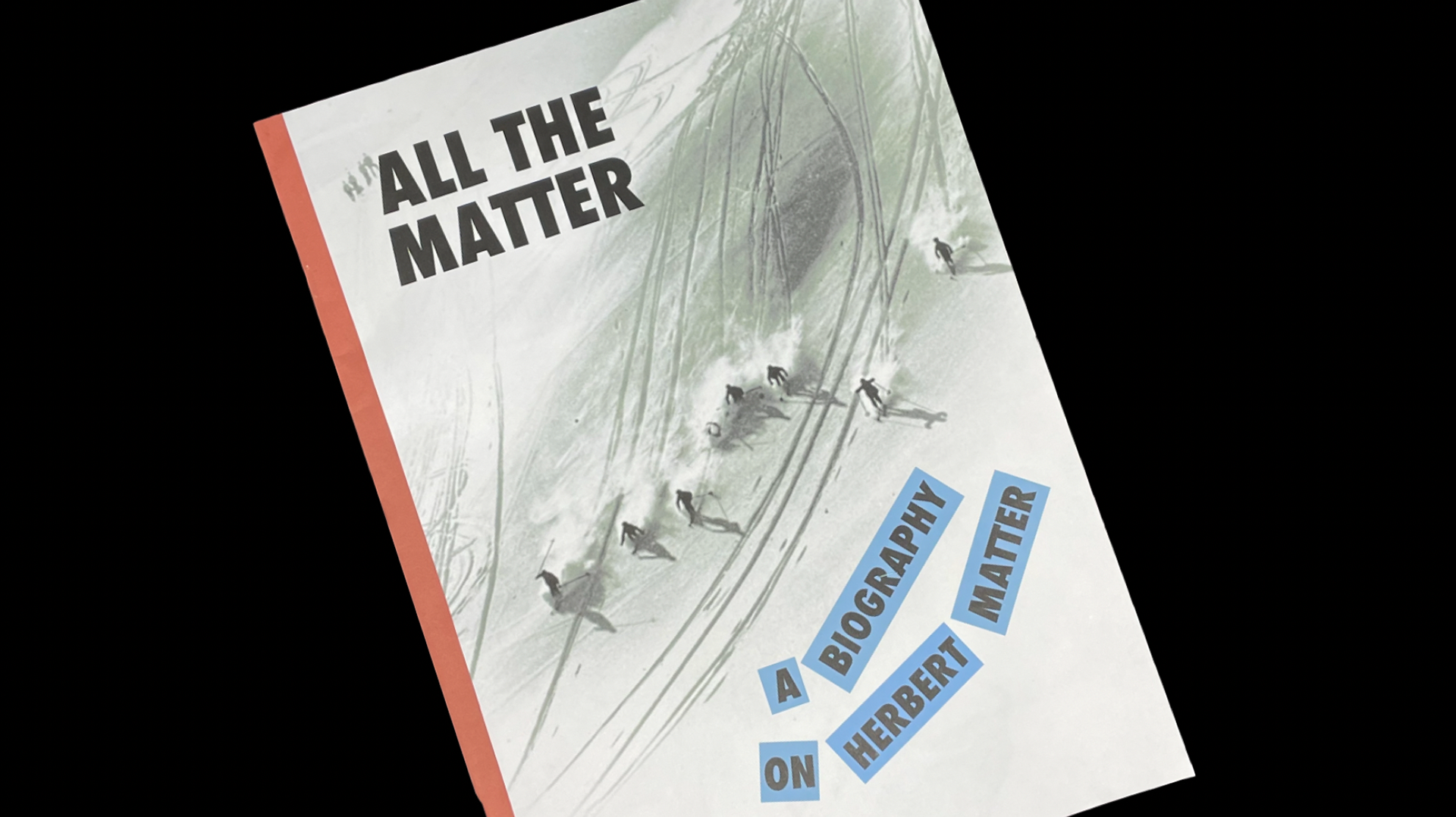 All The Matter Monograph