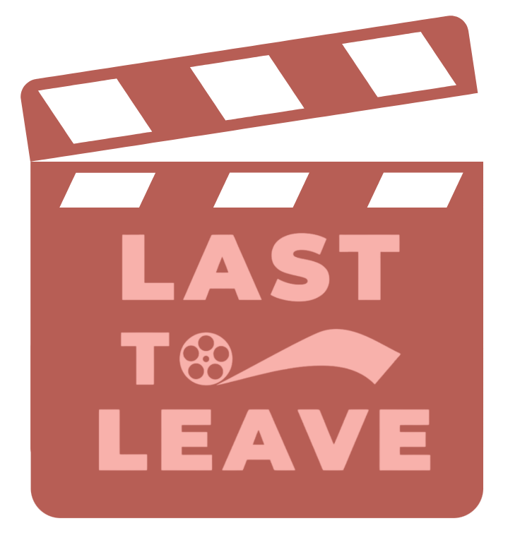 Last to Leave Podcast