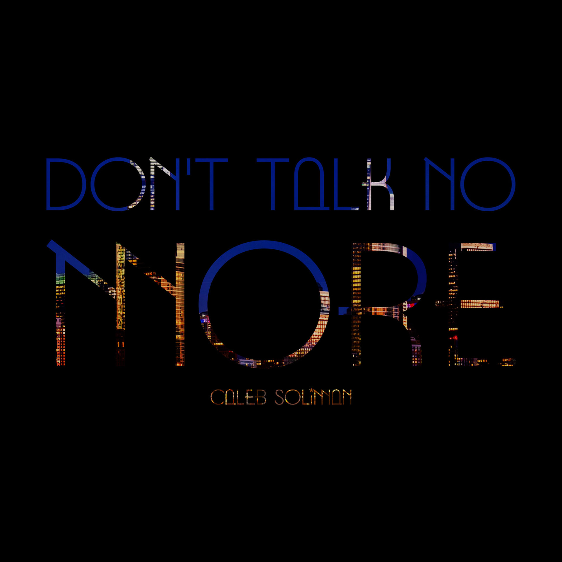 Don't Talk No More (2024)