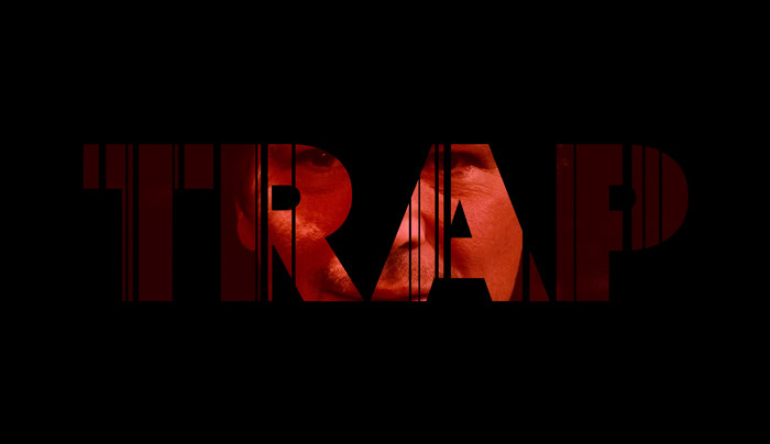 TRAP - Title Design Feature Trailer - Agency: Buddha Jones