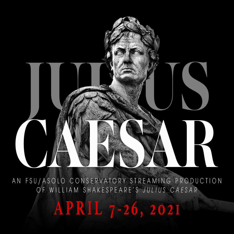 Digital graphic, Caesar, FSU/Asolo Conservatory, 2021.