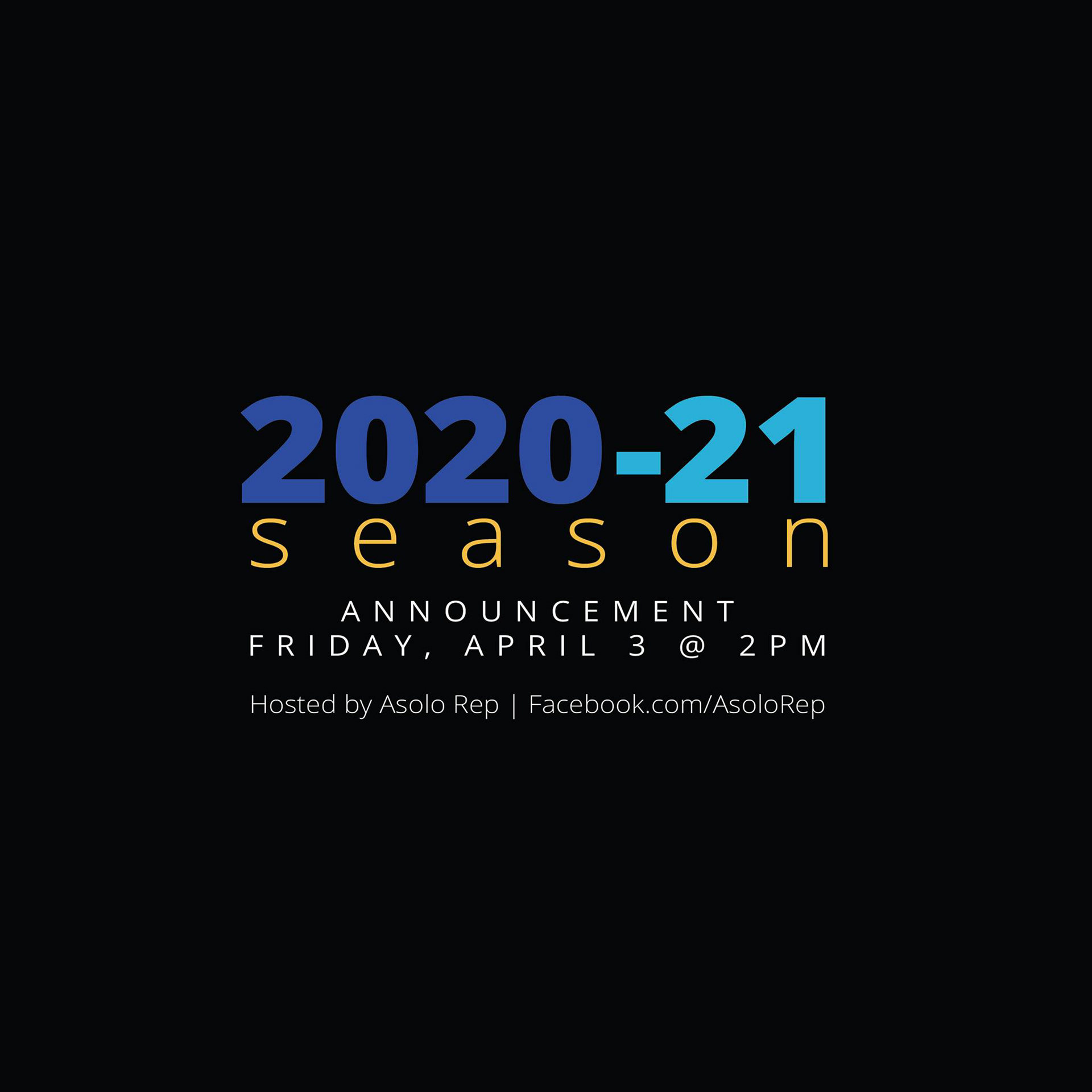 Season Announcement graphic, FSU/Asolo Conservatory, 2020.