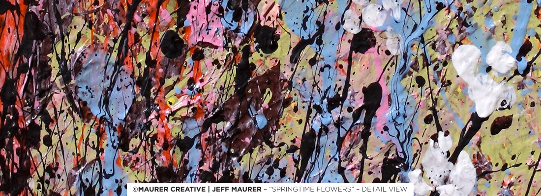Springtime Flowers, Detail View. This abstract painting has been sold, but many others are available to purchase. Commissioned work is available as well in any palette or size. Contact Jeff Maurer / Maurer Creative today!