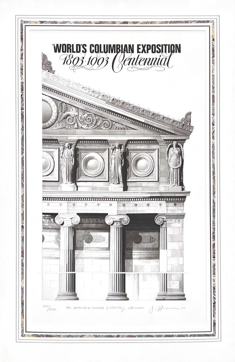 Black and white poster print showing half of the facade of the Museum of Science and Industry with the words "World's Columbian Exposition 1893-1993 Centennial" written above. The poster has a thin multi-colored border with swirling patterns.