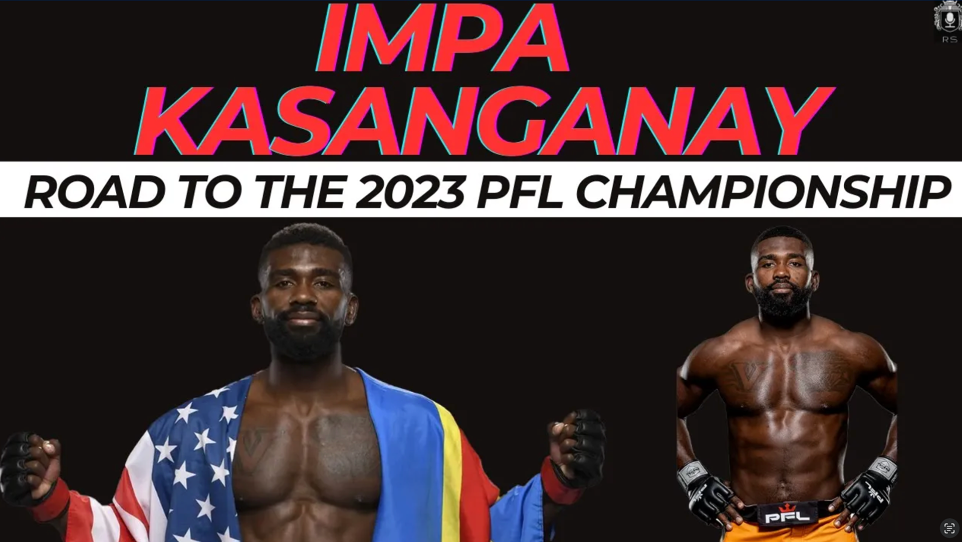 Impa Kasanganay 2023 PFL World Championships Video Package