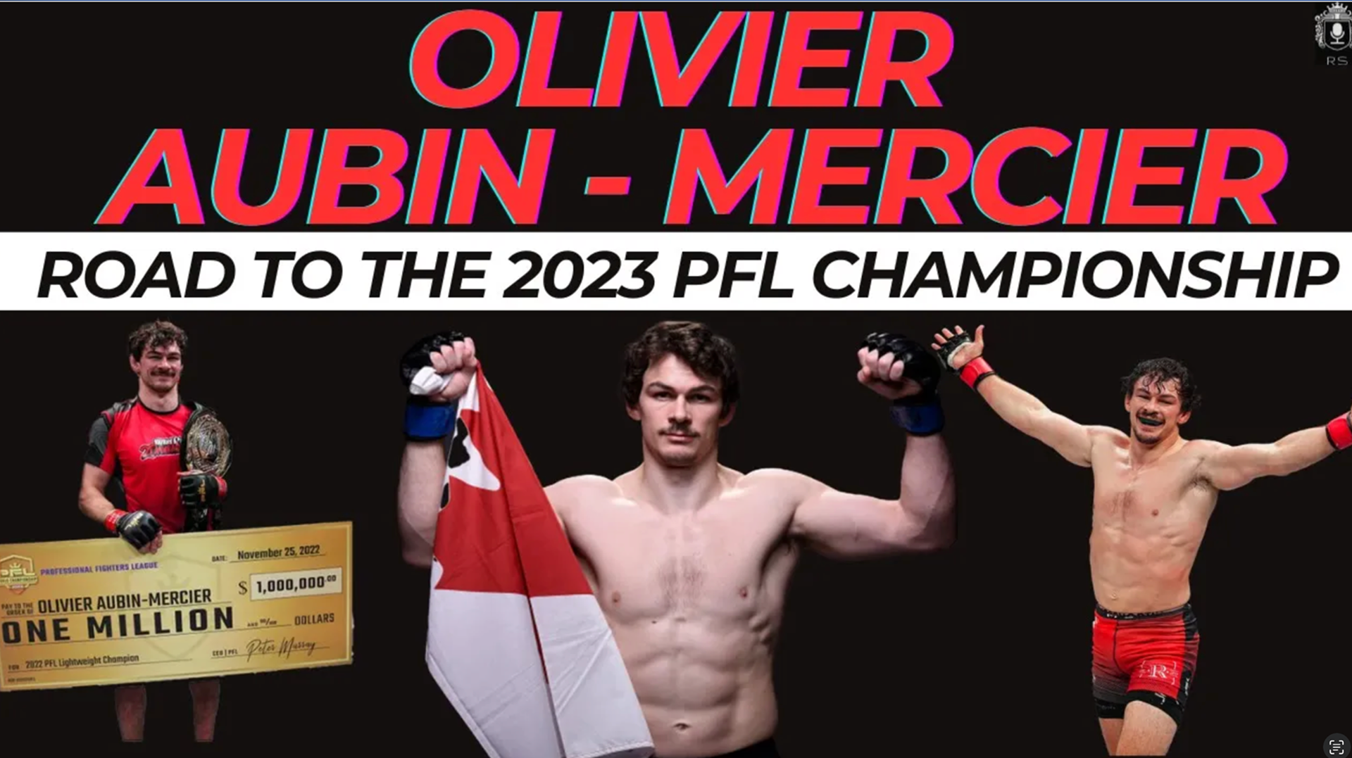 Olivier Aubin-Mercier 2023 PFL World Championships Video Package