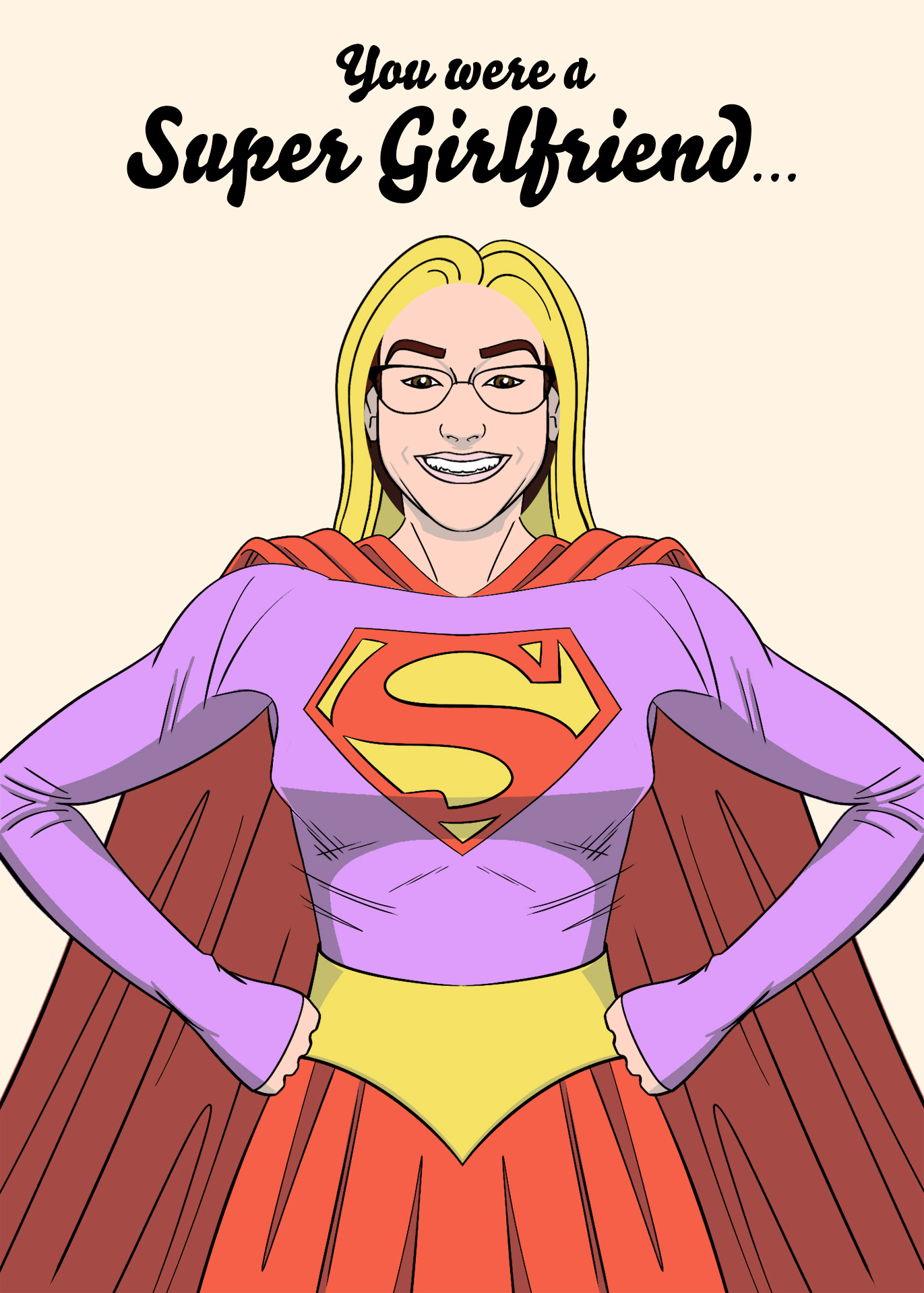 Girlfriend as Super girl, front of card when closed