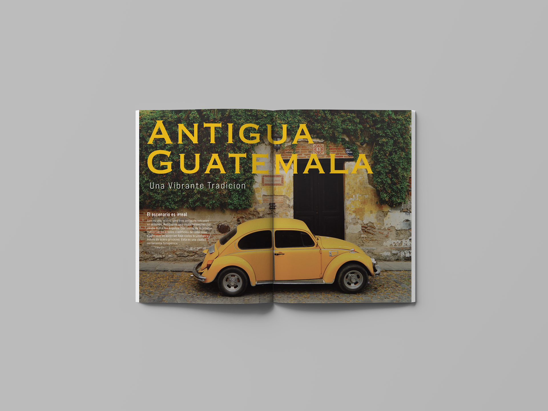 El Viajero Magazine - Antigua Guatemala, A Vibrant Tradition