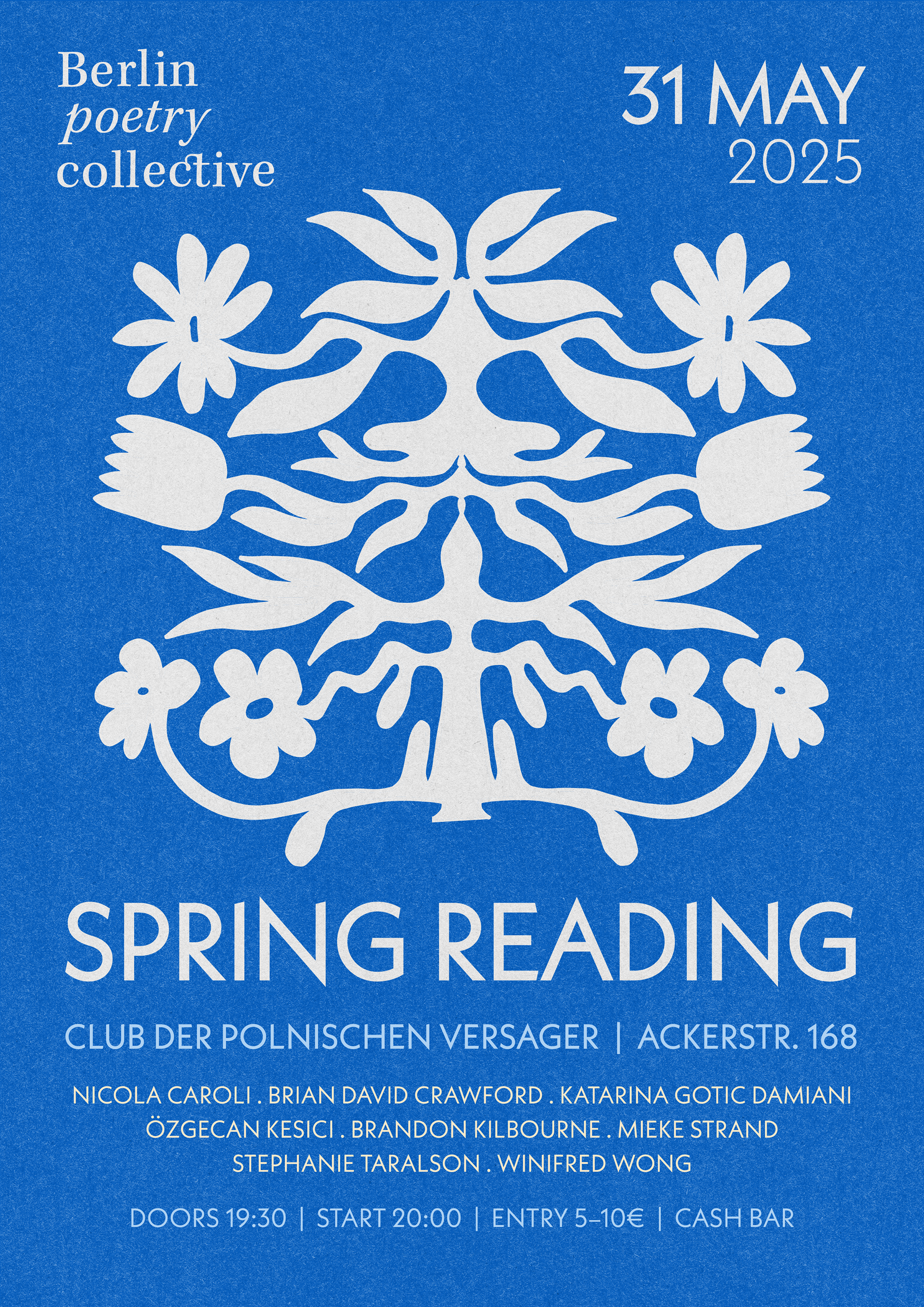 Poster design for the Berlin Poetry Collectives Spring Reading event in Berlin, 31st May 2025. The floral design is bold and playful.