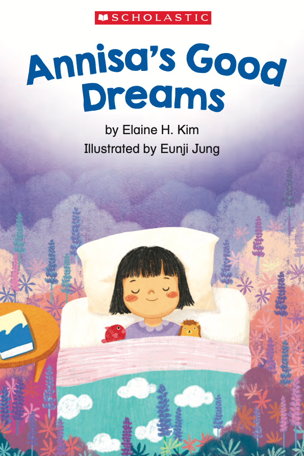 Annisa's Good Dreams | Written by Elaine H. Kim | Published by Scholastic