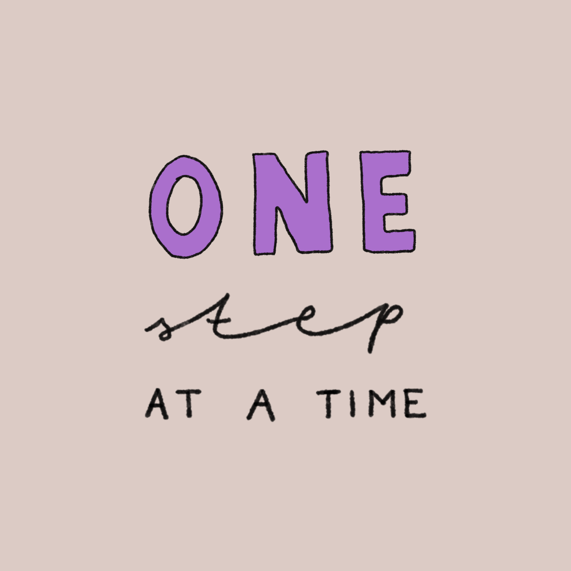 One Step At A Time