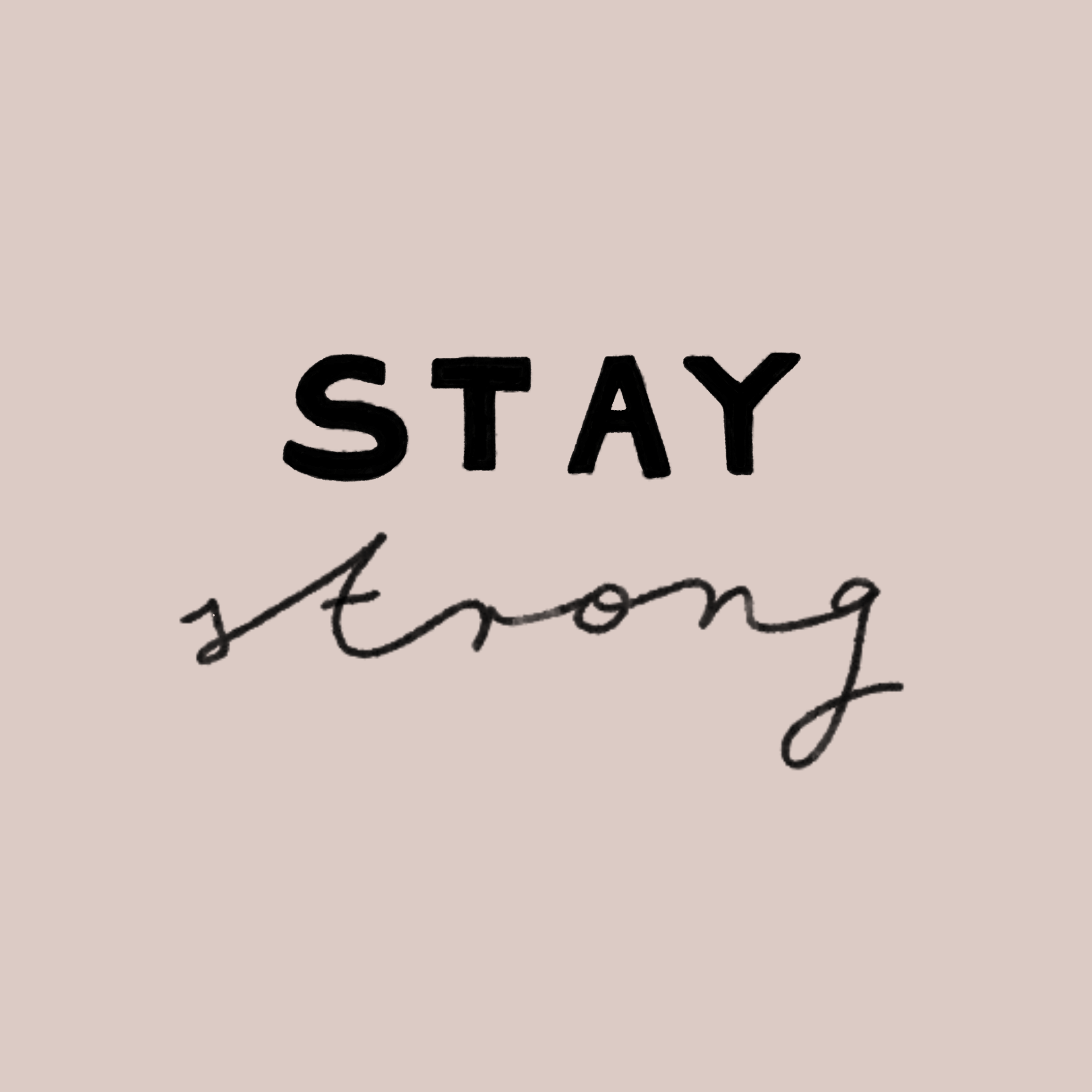 Stay Strong