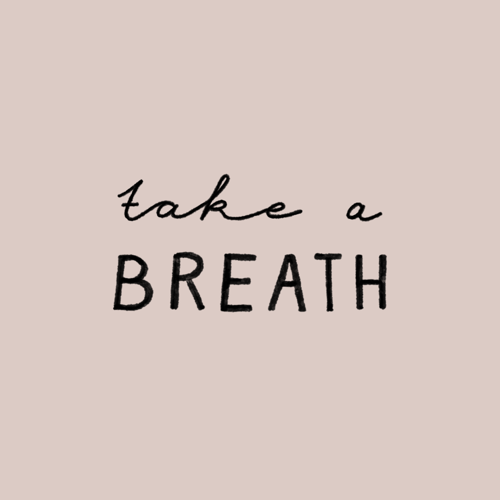 Take A Breath