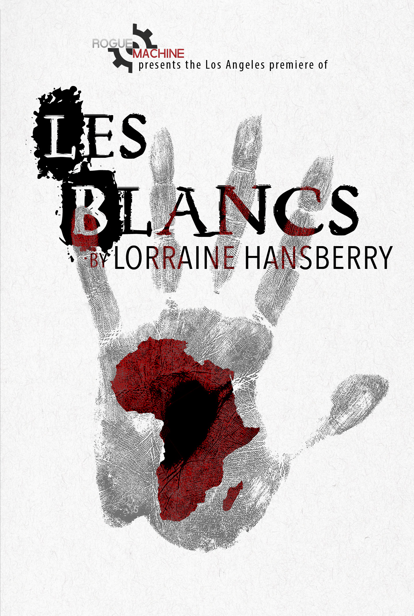 LES BLANCS | Rogue Machine Theatre | 2017 