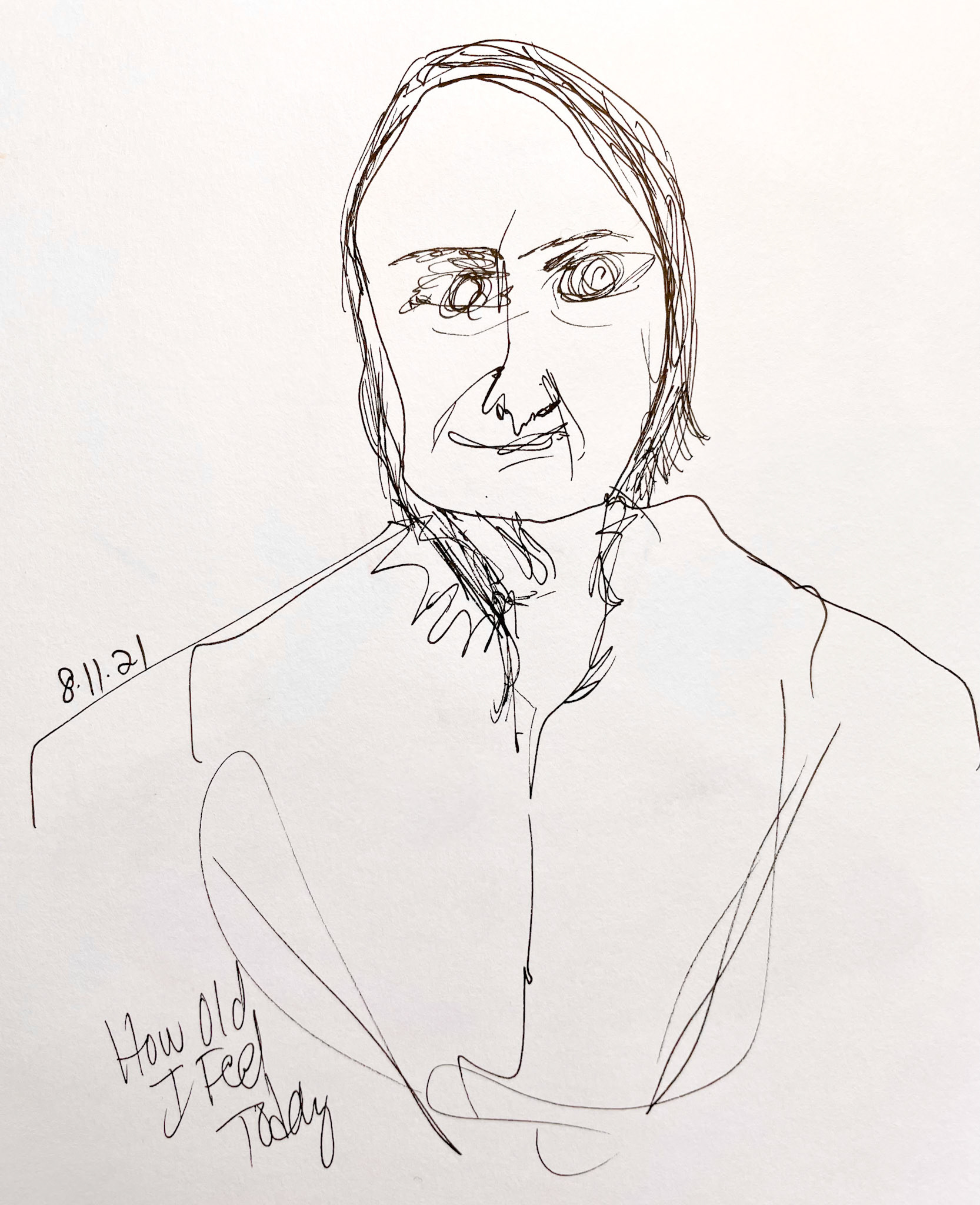 Scribble Sketch How Old and Maybe Wise I Feel Today