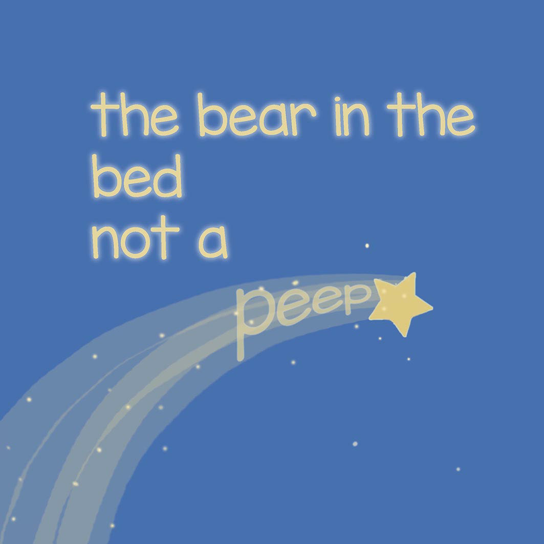 until it's bedtime for 'wee bear'.
