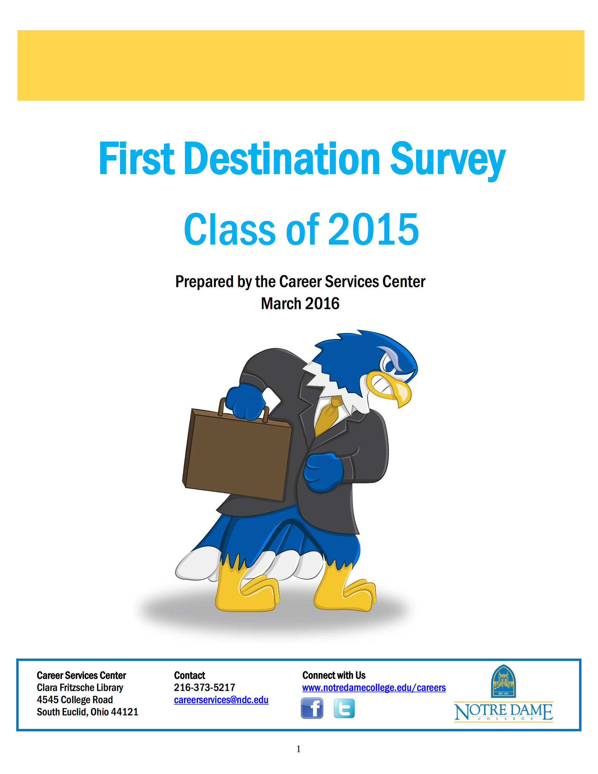 Notre Dame First Destination Survey Report: Page 1