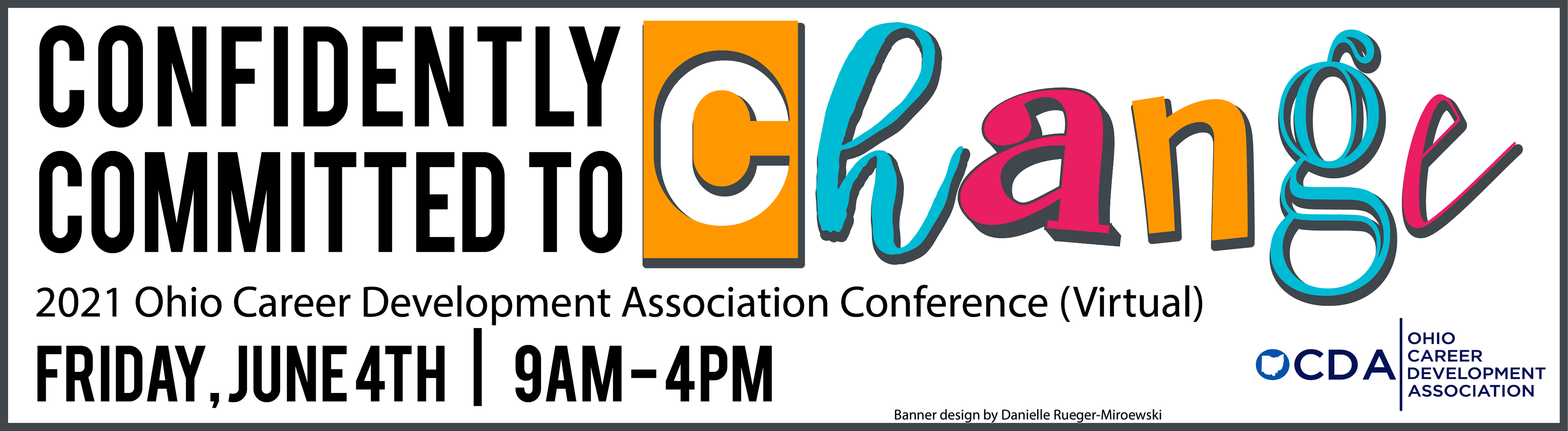 OCDA 2021 Conference Theme: Confidently Committed to Change