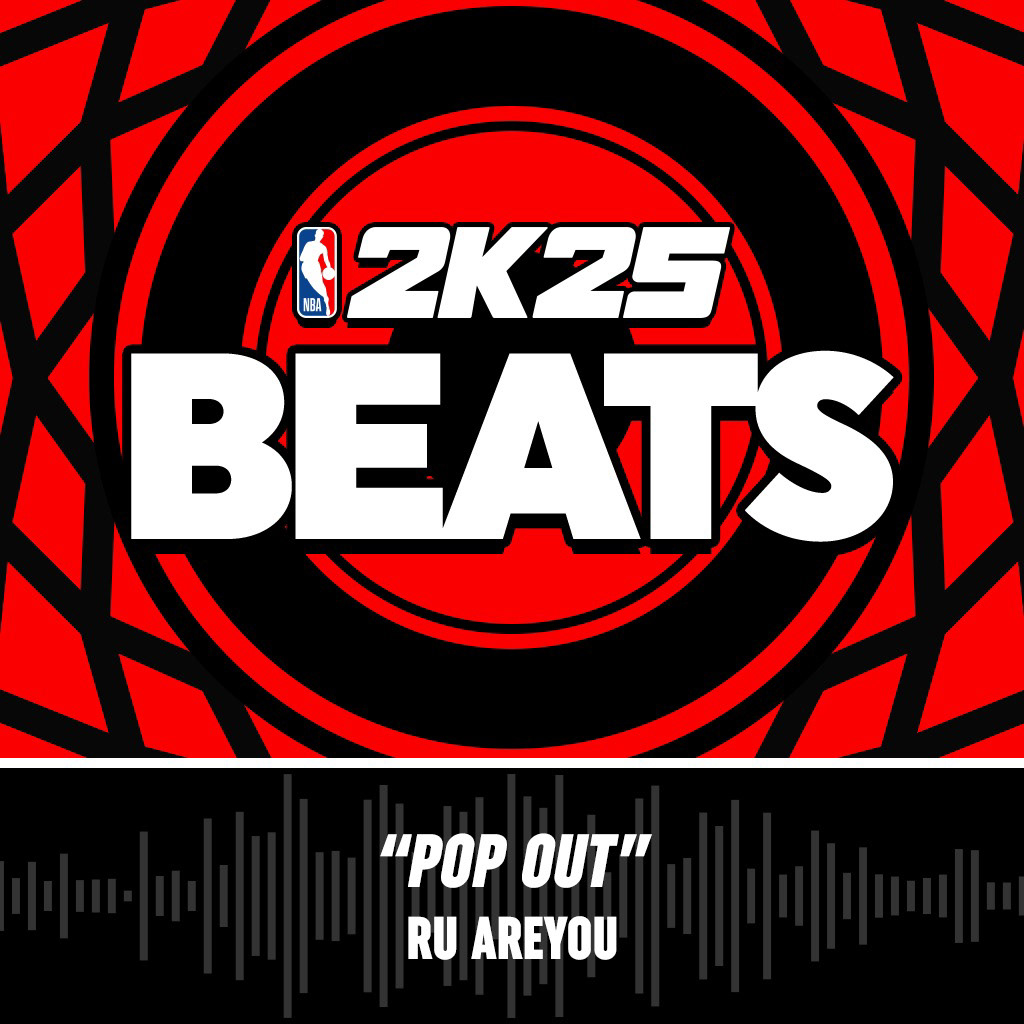 "POP OUT" by Ru AREYOU on NBA2K25's 2K Beats, Season 2
