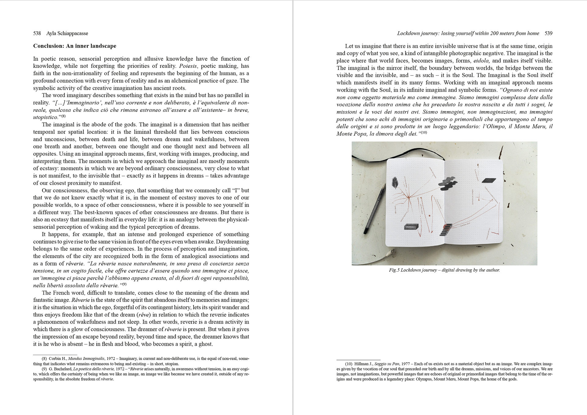 2022 | Lockdown journey: losing yourself within 200 meters from home | De-Sign: Environment Landscape City 2021 | Venice Biennale Resilient Communities | Conference proceedings