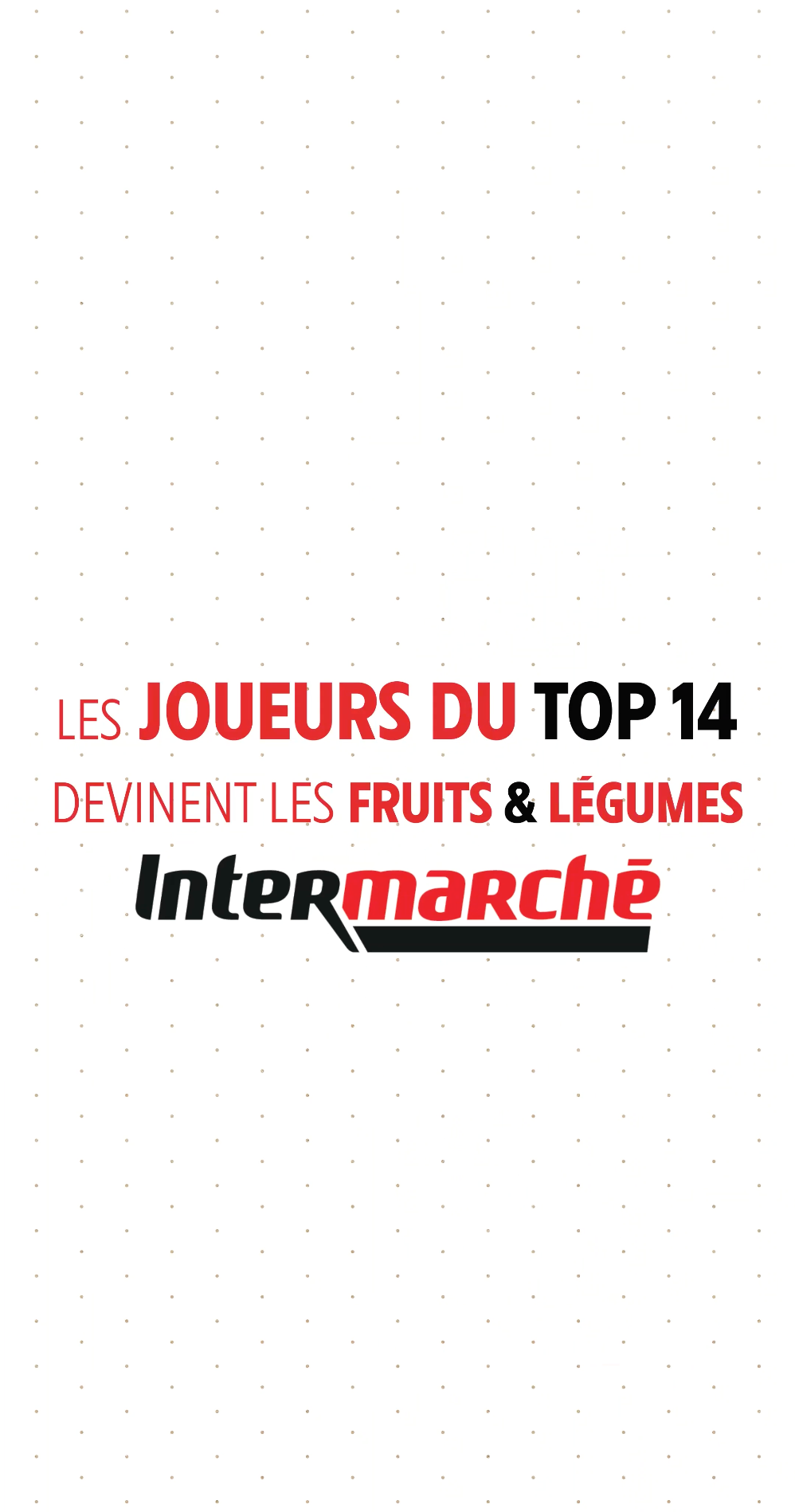 Snack Content pour Intermarché et les joueurs du Top 14