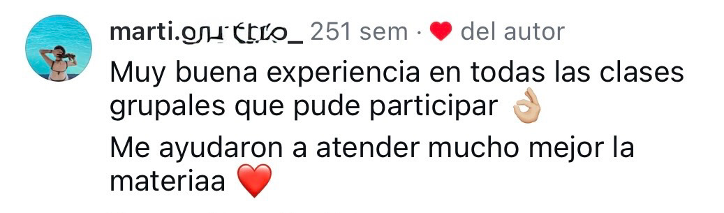 Marti: "Muy buena experiencia en todas las clases grupales que pude participar".