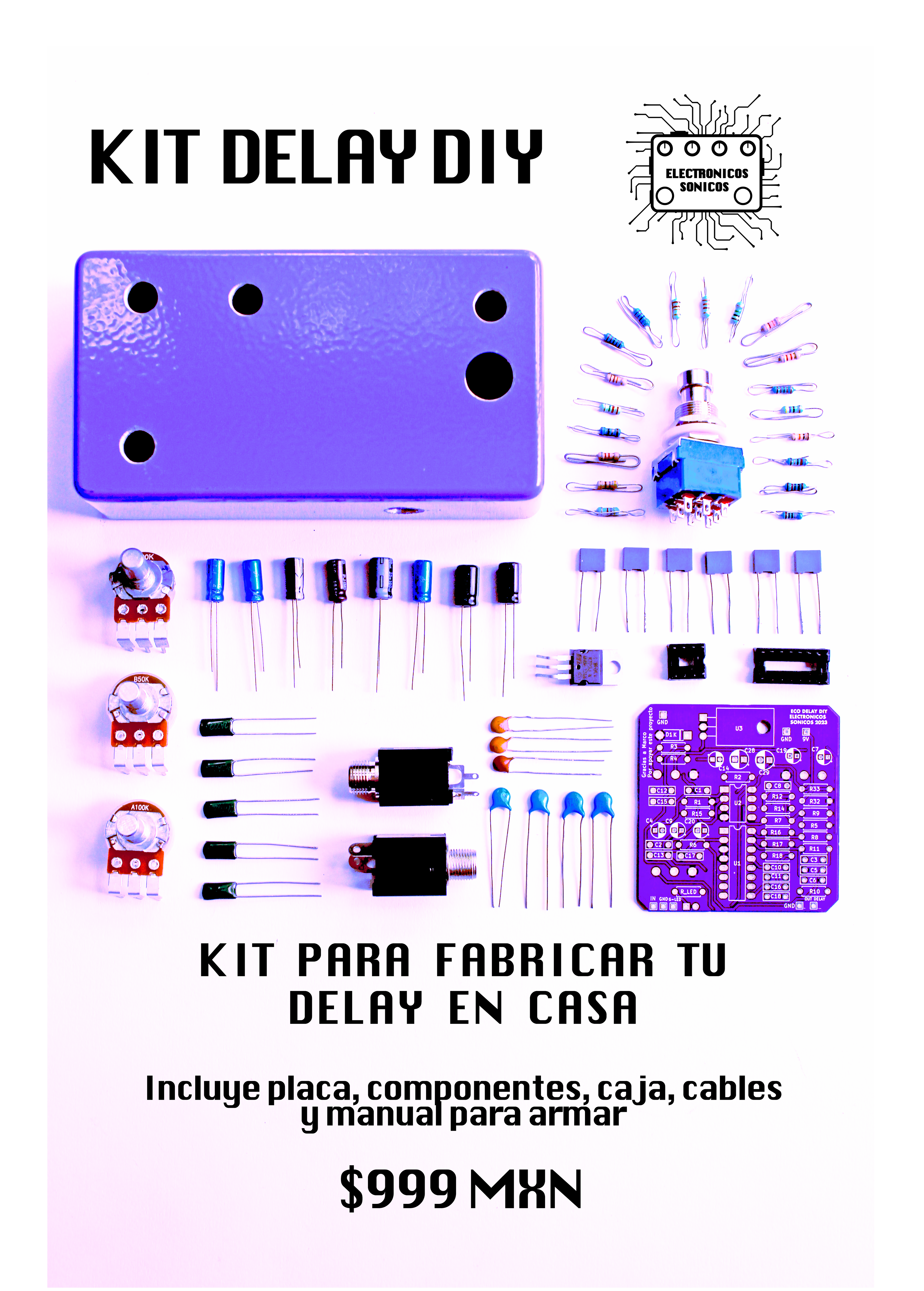 KIT DELAY DIY $1,200 MXN (ACTUALIZADO A MAYO 2025)