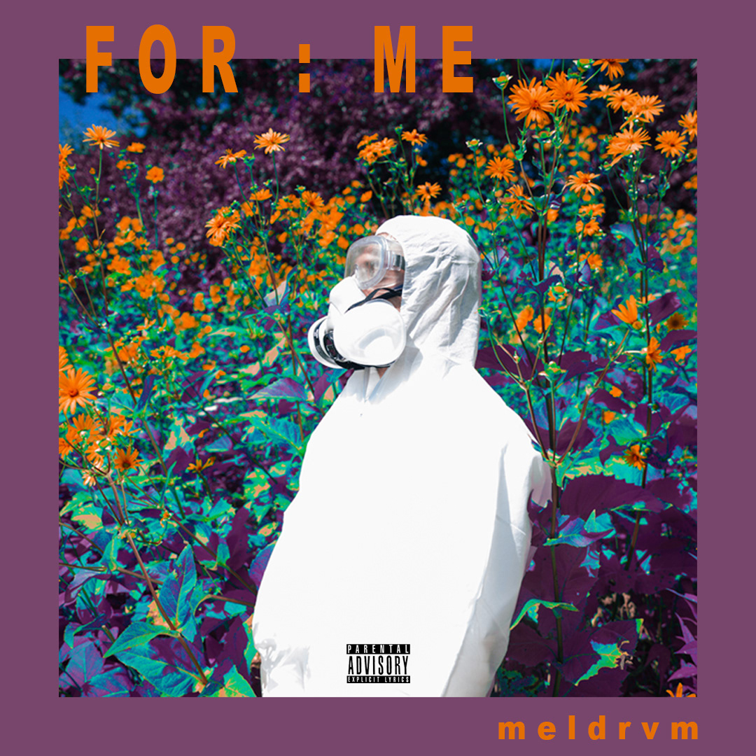 For Me (Single) by Meldrvm