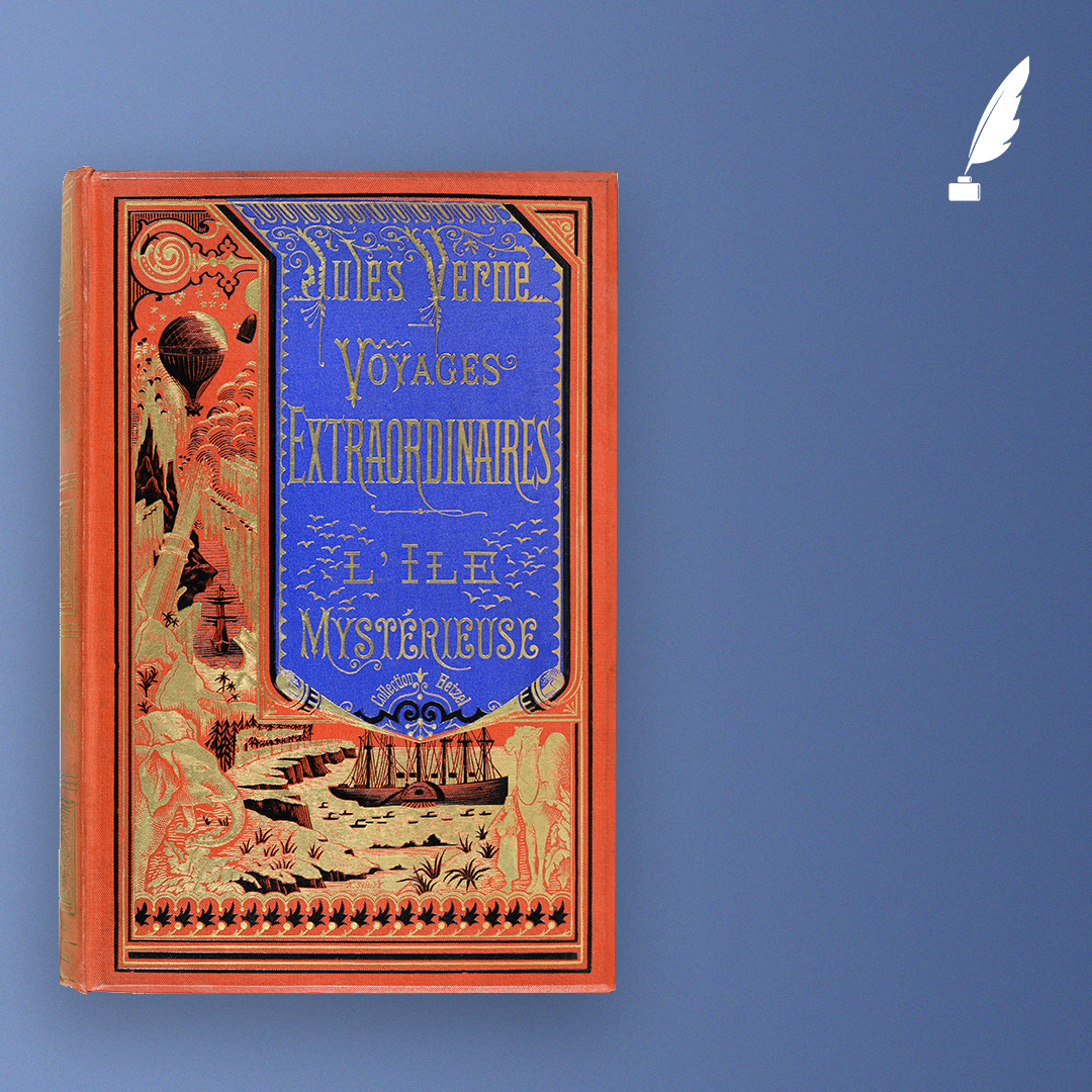 L'île mystérieuse, Jules VerneLes Voyages extraordinaires. Hetzel, Paris 1875. Grd. in-8. Première édition illustrée et première reliure. Cartonnage d'éditeur de la série au ballon bicolore, dite « à la bannière » bleue sur fond rouge, dite « aux mouettes ». Ce cartonnage a été employé pour la première fois pour L'Île mystérieuse et il porte uniquement pour ce titre un vol de mouettes. Cartonnage par Lenègre. Graveur Souze. Illustrations de Jules Férat. © Hôtel Littéraire Jules Verne
