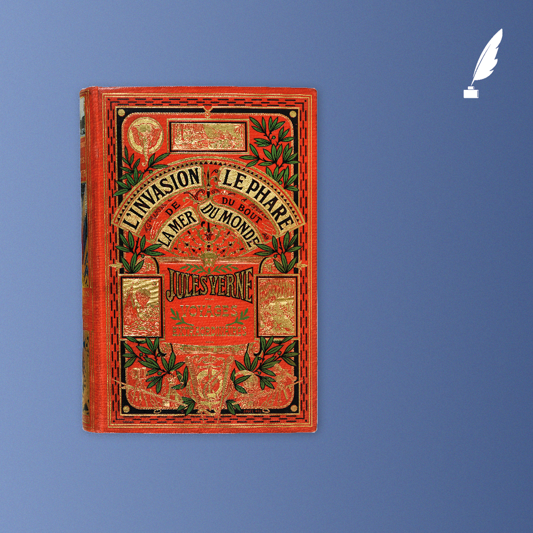 L'invasion de la mer. Le Phare du bout du monde, Jules Verne, Paris, Collection Hetzel, 1905. Grand in-8 ( 280 X 185 mm ) de 236 et 204 pages. Les voyages extraordinaires. Première et seule édition collective illustrée. C'est le seul cartonnage double avec dos au phare pour ces textes. 12 couleurs de Léon Benett (pour L'Invasion), de George Roux (pour Le Phare). Cartonnage de percaline polychrome de l’éditeur, signé Engel. Premier plat "à un éléphant" avec "titre dans l'éventail". Ce cartonnage comporte plusieurs sujets encadrés dans des rectangles. On y voit une scène de glaces tirée du Pays des fourrures, le Great Eastern, un ballon. L’ensemble du motif est imprimé en doré sur le fond de couleur de la toile. © Hôtel Littéraire Jules Verne